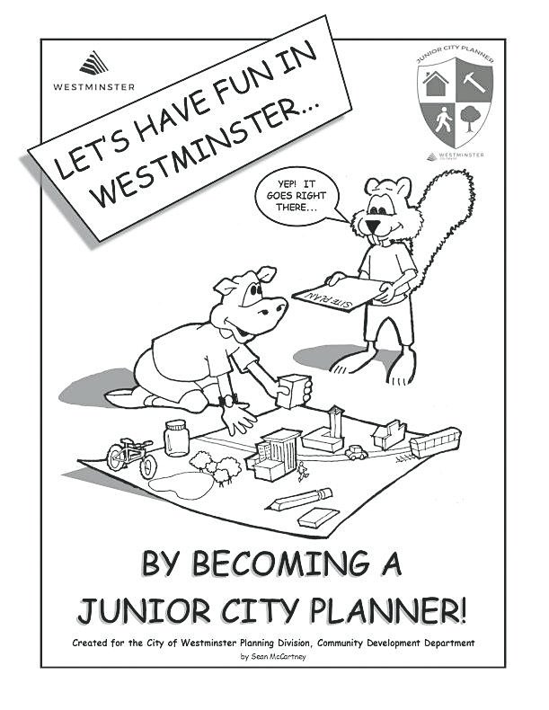 The cover of Sean McCartney’s activity book that explains and encourages grade school students to learn about municipal planning. The book is available at Westminster City Hall.