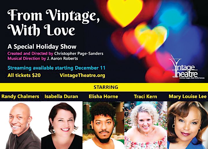 “From Vintage, With Love” is a holiday show available via streaming by going to VintageTheatre.org.