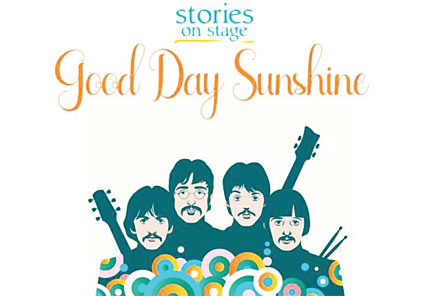 “Good Day Sunshine,” a remembrance of the Beatles, was presented May 1 by Stories on Stage at Denver’s Su Teatro.